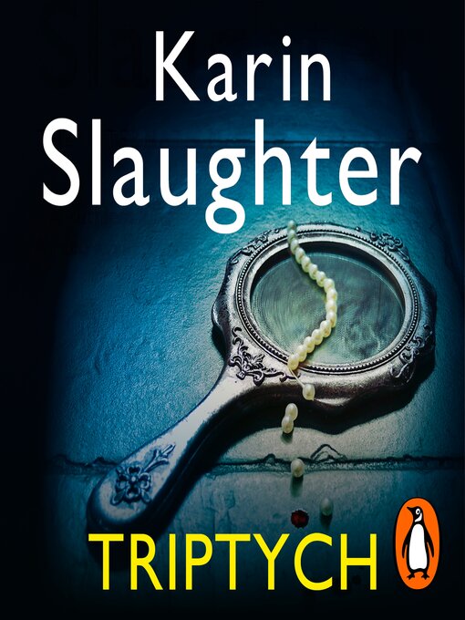 Title details for Triptych by Karin Slaughter - Available